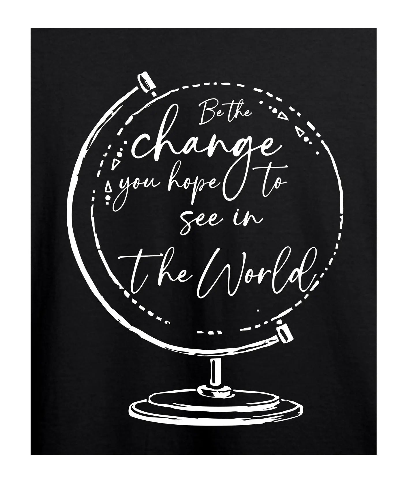 Be The Change - Graphic T-Shirt – 100% Cotton - Black & Maroon Variants