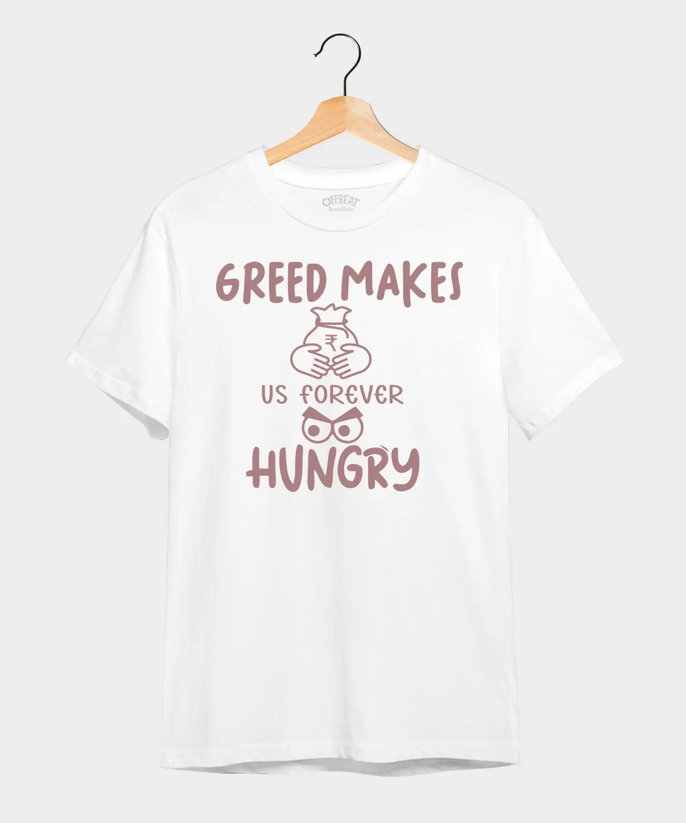 Greed Makes Hungry - Graphic T-Shirt – 100% Cotton - Sunflower Yellow & White Variants