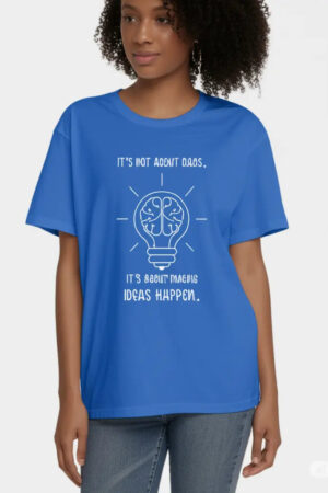 Making Ideas Happen - Women Graphic T-Shirt – 100% Cotton - Electric Blue & Navy Blue Variants Offbeat